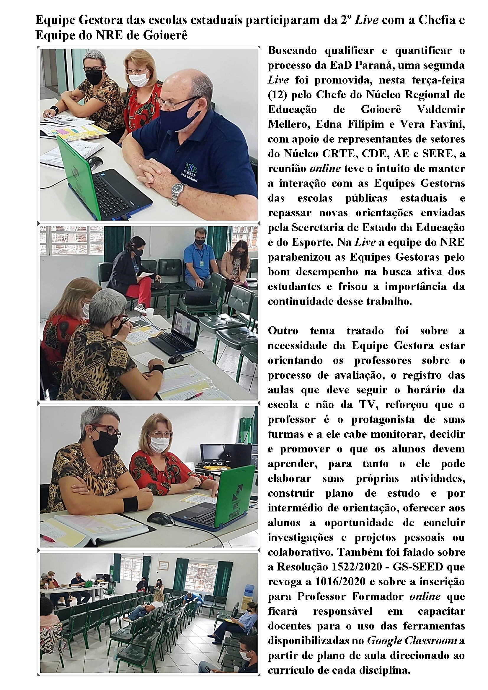 Equipe Gestora das escolas estaduais participaram da 2º Live com a Chefia e Equipe do NRE de Goioerê