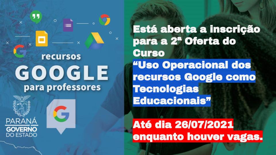 inscrições dos cursistas do evento 2ª oferta do curso Uso operacional dos recursos Google como tecnologias educacionais.